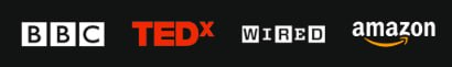 BBC, TEDx, Wired, Amazon